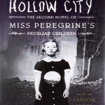 Hollow City - Miss Peregrines Peculiar Children 2 رمان تهی شهر