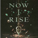 Now I Rise - The Conquerors Saga 2 رمان حالا برمی‌خیزم