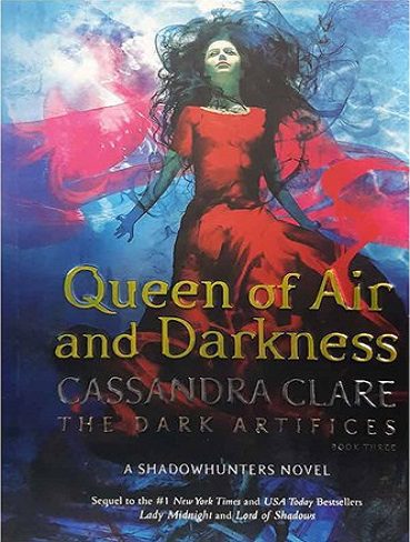 Queen of Air and Darkness - The Dark Artifices 3(بدون سانسور)