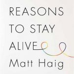 Reasons to Stay Alive کتاب دلایلی برای زنده ماندن