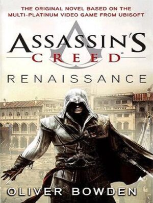 Renaissance - Assassins Creed 1 رمان رنسانس - کیش یک آدمکش