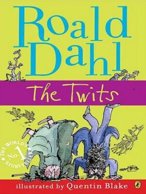 Roald Dahl the twits