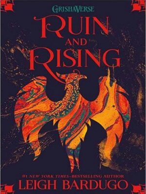 Ruin and Rising - The Shadow and Bone Trilogy 3 کتاب ویرانی و قیام