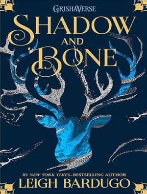 Shadow and Bone - The Shadow and Bone Trilogy 1 کتاب سایه و استخوان