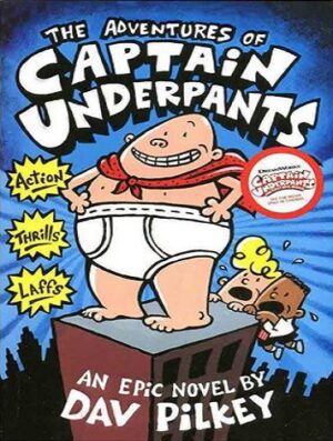 (The Adventures Of Captain Underpants (Captain Underpants 1