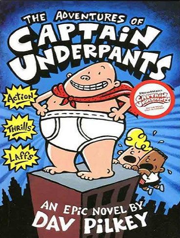 The Adventures Of Captain Underpants (Captain Underpants 1)