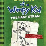 The Last Straw - Diary of a Wimpy Kid 3