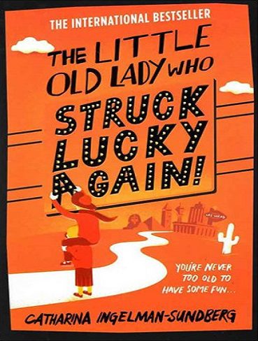 The Little Old Lady Who Struck Lucky Again - League of Pensioners 2 کتاب پیرزن دوباره شانس می آورد