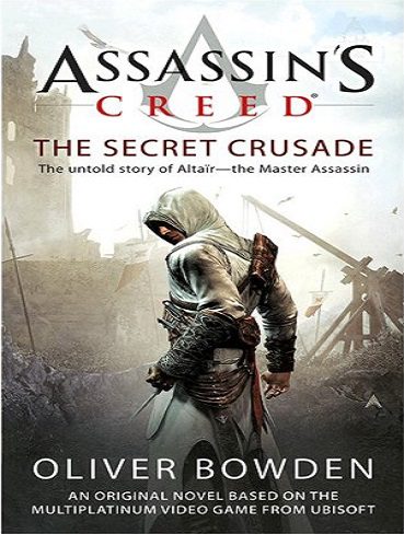 The Secret Crusade - Assassins Creed 3 رمان جنگ صلیبی پنهان - کیش یک آدمکش
