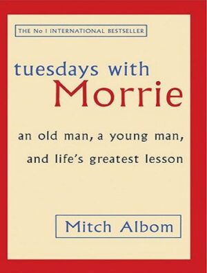 Tuesdays with Morrie +CD رمان سه شنبه ها با موری