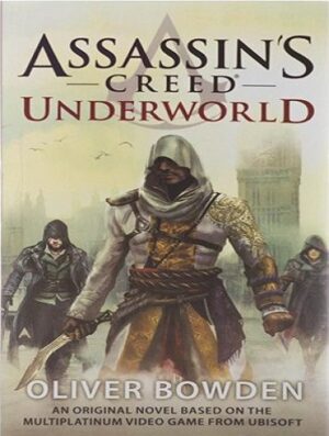 Underworld - Assassins Creed 8 رمان عالم اموات - کیش یک آدمکش