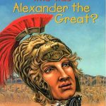 Who Was Alexander The Great کتاب اسکندر مقدونی که بود