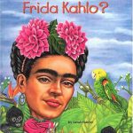 Who Was Frida Kahlo کتاب فریدا کالو که بود