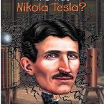 Who Was Nikola Tesla کتاب نیکولا تسلا که بود