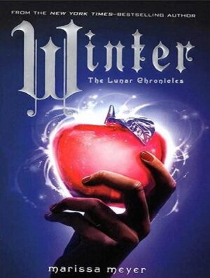 Winter - The Lunar Chronicles 4 کتاب وینتر سلسله لونار