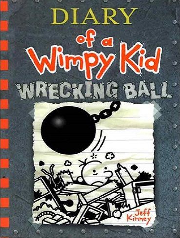 Wrecking Ball - Diary of A Wimpy Kid 14 کتاب خاطرات بچه چلمن