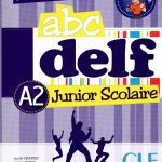 کتاب ABC DELF A2 Junior Scolaire