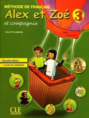 کتاب زبان فرانسه  Alex et Zoe 3 - Niveau  - Livre + Cahier d'activite + CD(رنگی)