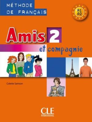 Amis et compagnie 2 - Niveaux A1/A2 - Livre de l'élève کتاب امیس 2 فرانسه (رنگی)
