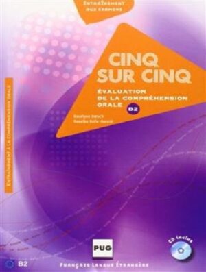 کتاب زبان (CINQ SUR CINQ, NIVEAU B2 (CD INCLUS