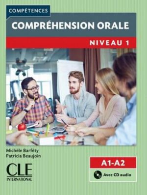 کتاب زبان Comprehension orale 1 - Niveau A1/A2 + CD - 2eme edition  (رنگی)