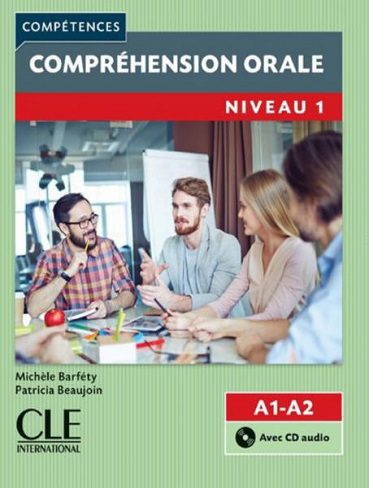 کتاب زبان Comprehension orale 1 - Niveau A1/A2 + CD - 2eme edition سیاه و سفید