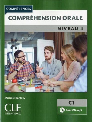 کتاب زبان Comprehension orale 4 - Niveau C1 + CD - 2eme edition رنگی