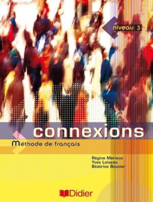 کتاب زبان Connexions niveau 3 Méthode de Français + Cahier d’exercices + CD