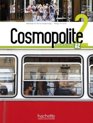 کتاب زبان Cosmopolite 2 : Livre de l'élève + Cahier + DVD-ROM (رنگی)