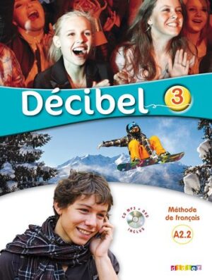کتاب زبان Decibel 3 niv.A2.2 - Livre + Cahier + CD mp3 + DVD  (رنگی)