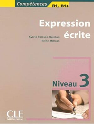 کتاب زبان (Expression ecrite 3 (+B1/B1