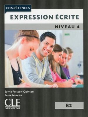 کتاب فرانسه Expression ecrite 4 - Niveau B2 - 2eme edition سیاه و سفید