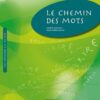 کتاب زبان LE CHEMIN DES MOTS