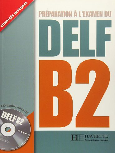 کتاب فرانسه DELF B2 + CD audio