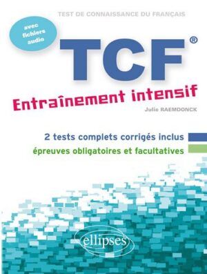 کتاب فرانسوی FLE • TCF • Entrainement intensif • avec fichiers audio