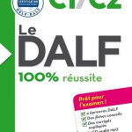کتاب Le DALF 100% reussite C1-C2