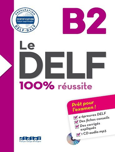 کتاب زبان Le DELF - 100% reusSite - B2 + CD