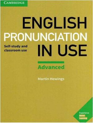 Pronunciation in Use English Advanced 2nd