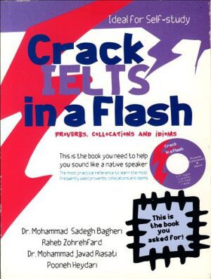 Crack IELTS In A Flash Proverbs Collocations And Idioms | کتاب کرک آیلتس اثر جمعی از نویسندگان