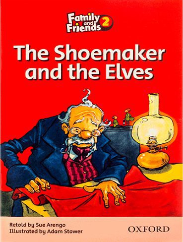 Family and Friends Readers 2 The Shoemaker and the Elve کفاش و الف ها