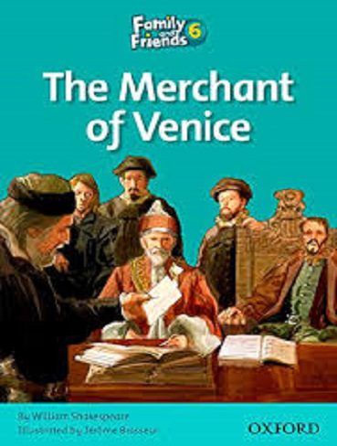 Family and Friends Readers 6 The Merchant of Venice  تاجر ونیز (داستان کتاب فمیلی اند فرندز 6)