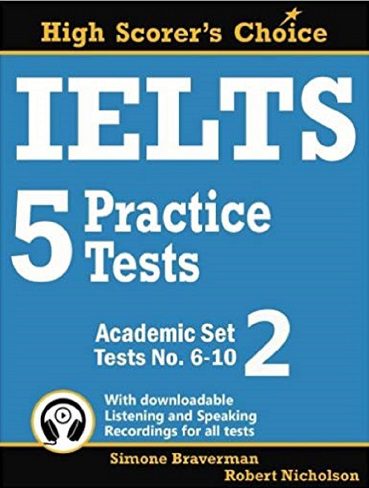 IELTS 5 Practice Tests Academic Set 2 Tests No 6 -10