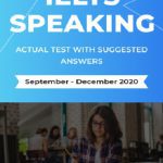 IELTS Speaking September -December 2020