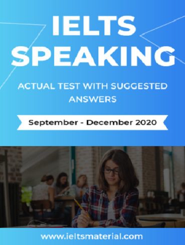 IELTS Speaking Actual Tests September -December 2020