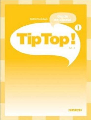 Tip Top ! niv.1 – Guide pedagogique (رنگی)