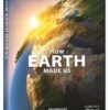 مستند زمین چگونه ما را ساخت HOW EARTH MADE US