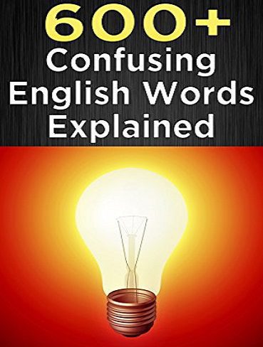 600+Confusing English Words Explained شیصدکلمات گیج کننده انگلیسی توضیح داده شده است
