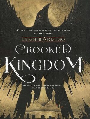 Crooked Kingdom - Six of Crows 2 رمان قلمرو خلافکاران(بدون حذفیات)