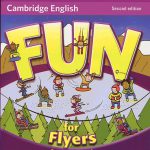 Fun for Flyers Student Book 2nd