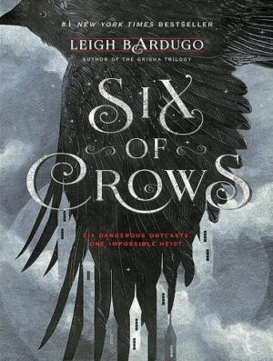 Six of Crows - Six of Crows 1 رمان شش کلاغ(بدون حذفیات)